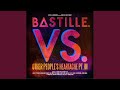 Torn Apart (Bastille Vs. GRADES) 
