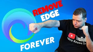 How To Uninstall Microsoft Edge Windows ~ Remove Edge from Windows 11 & 10 | Nico Knows Tech