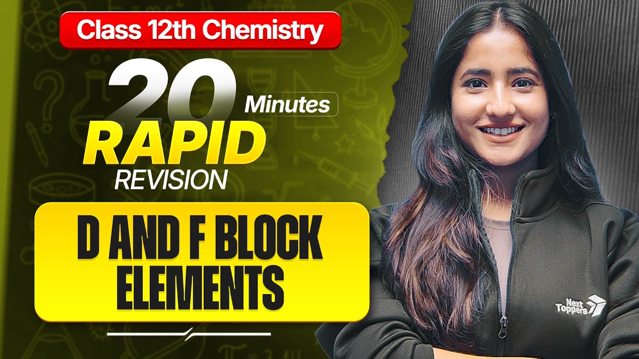 d & f Block Elements in 25 Mins🔥| Class 12 Chemistry One Shot Revision | CBSE 2025 Board Exam
