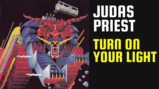 Judas Priest - Turn On You Light - Lyrics - Tradução pt-BR