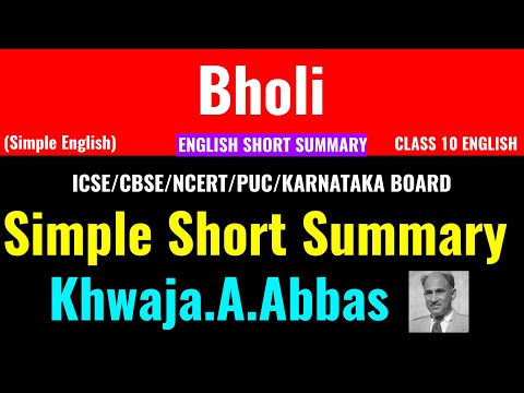 Bholi-Class 10 CBSE English Chapter Simple Short Summary In English-Khwaja.A.Abbas-Class Series