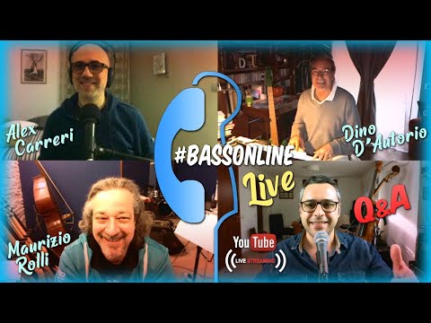 Alex Carreri, Dino D'Autorio, Maurizio Rolli - #BassOnLine Live! Question&Answer in diretta