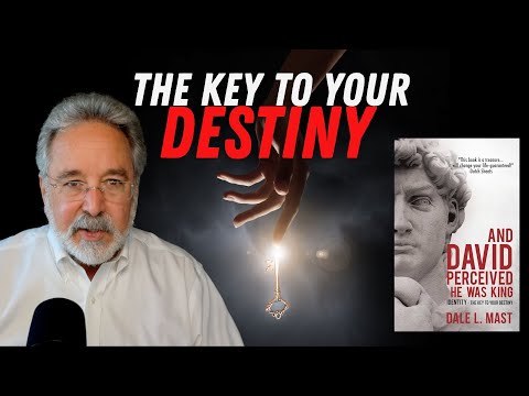 Why Identity Is the Key to Your Destiny with Dale Mast