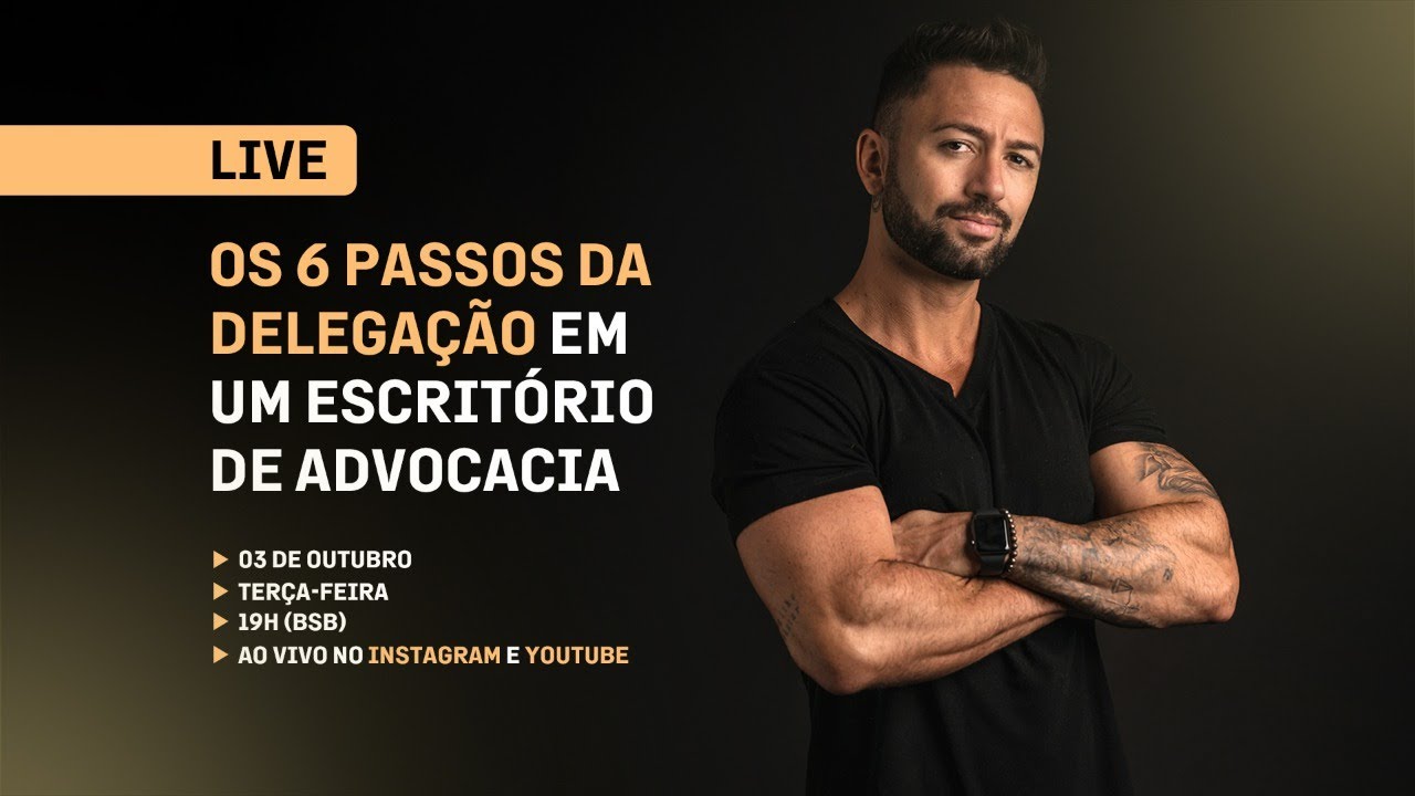 Os 6 passos da Delegação em um escritório de advocacia