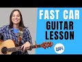 Fast Car Guitar Lesson with Fingerstyle & Strumming by Tracy Chapman