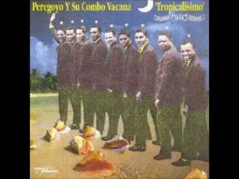 Peregoyo Y Su Combo Vacaná - Ola De Agua