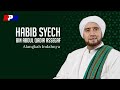 Habib Syech Bin Abdul Qodir Assegaf - Alangkah Indahnya (Official Lyric Video)