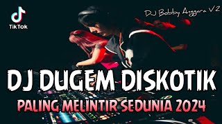 Download lagu DJ DUGEM DISKOTIK PALING MELINTIR SEDUNIA 2024 !! DJ Fyp Viral Tiktok | DUGEM FUNKOT FULL BASS 2024 mp3