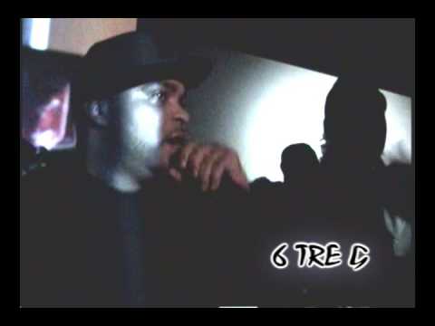 6 Tre Gangsta Live @ Ballers