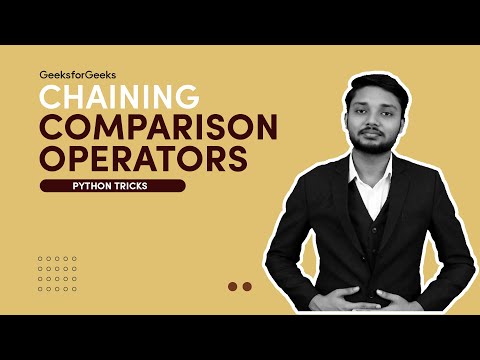 Chaining Comparison Operators Python Tricks