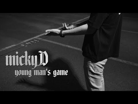 MickyD - "Young Man's Game“ [offizielles musikvideo]