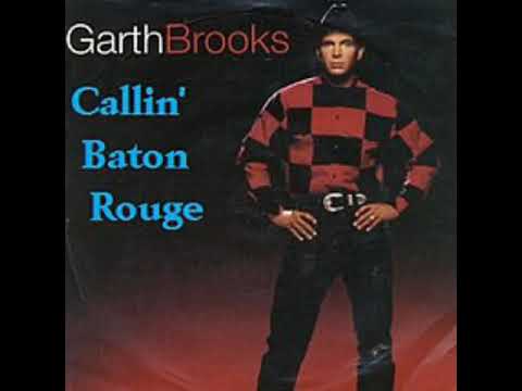 Garth Brooks-Callin' Baton Rouge