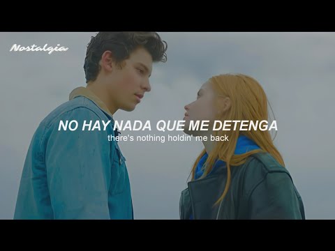 Shawn Mendes - There's Nothing Holding Me Back (Sub. Español + Lyrics)