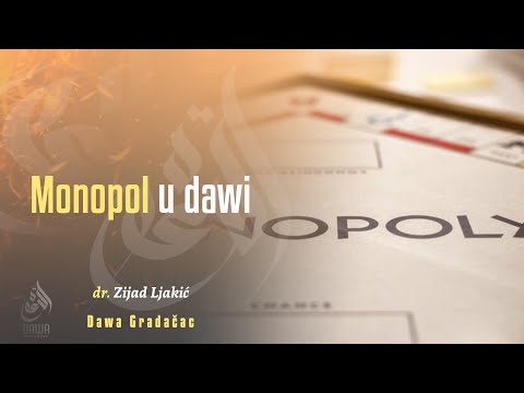 MONOPOL U DAWI - dr. Zijad Ljakić