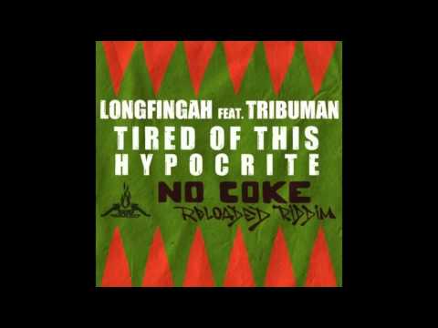 Longfingah feat Tribuman - Tired Of This Hypocrite