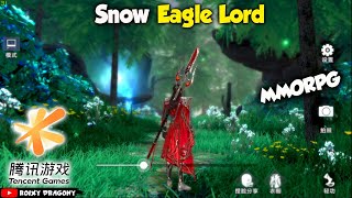 Dari Tencent - Keren Banget Coiii  !!! Snow Eagle Lord (MMORPG) Android