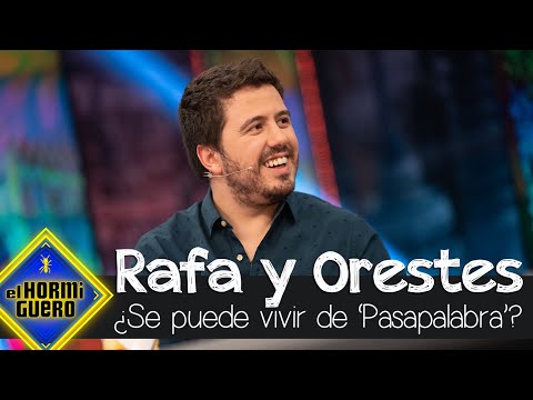 ¿Se puede vivir del dinero que se gana en 'Pasapalabra'? Rafa y Orestes responden - El Hormiguero