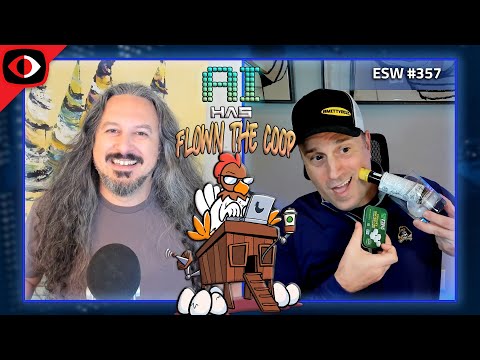 The AI-est news segment ever, now with even more AI! - ESW #357