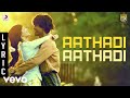 Anegan Aathadi Aathadi Lyric Dhanush Harris Jayaraj