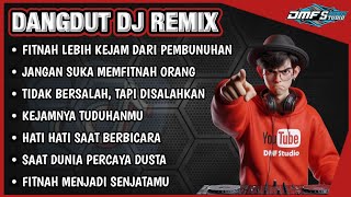 Download lagu Fitnah Lebih Kejam Dari Pembunuhan || DANGDUT DJ REMIX FULL BASS TERBARU 2025 #djremix #dmfstudio  mp3