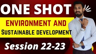Environment and Sustainable development | One shot | Class 12