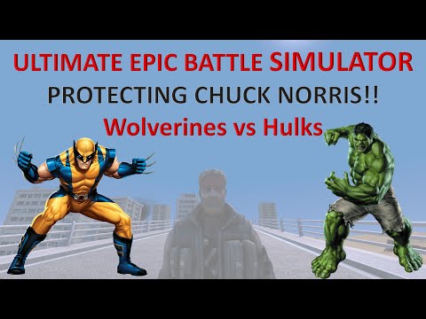 Ultimate Epic Battle Simulator - Protecting Chuck Norris!! - 1500 Wolverines vs 200 Hulks