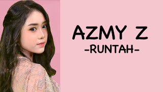 Download lagu AZMY Z - Runtah ( Lirik Lagu Runtah ) Biwir Berem Berem Jawer Hayam mp3