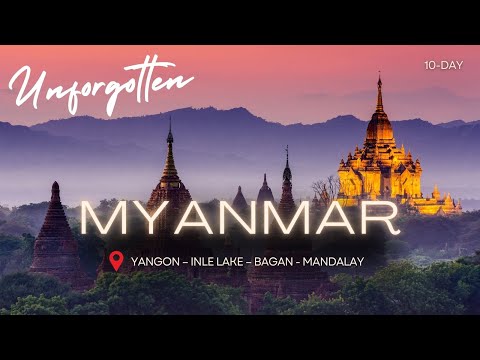 Unforgotten Myanmar Tour from Yangon to Mandalay via Inle Lake, Bagan – 10 Day