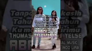 Download lagu Thomas Arya Feat Yelse - Abadi Selamanya Lirik Lagu #laguviral #slowrock #thomasarya #yelse mp3