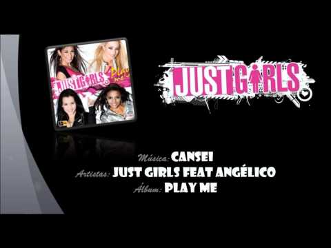 Just Girls feat Angélico - Cansei