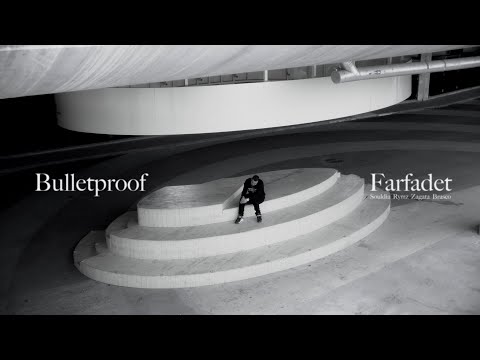 Farfadet - Bulletproof Feat. Souldia, Rymz, Brasco & Zagata (Clip Officiel)