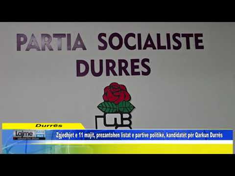 Zgjedhjet e 11 majit, prezantohen listat e partive politikë, kandidatët për Qarkun Durrës