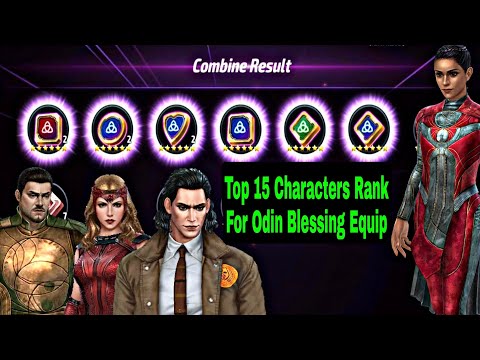 Top 15 Characters List Who Are Deserve More Odin Blessing Equip - Marvel Future Fight