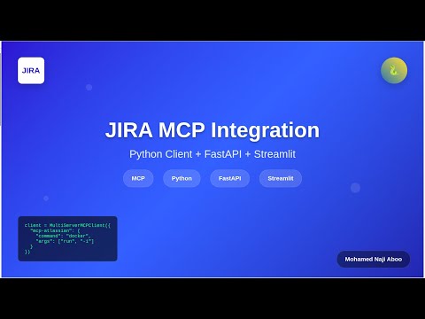 Jira Mcp Integration Tutorial Complete Guide With Python Client Fastapi Streamlit