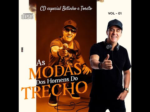 CD Especial Betinho e Toreto - Dj Celso v01 - As Modas dos Homens do Trecho