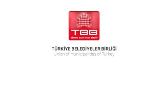 Türkiye Belediyeler Birliği Mayıs Ayı Olağan Meclis Toplantısı