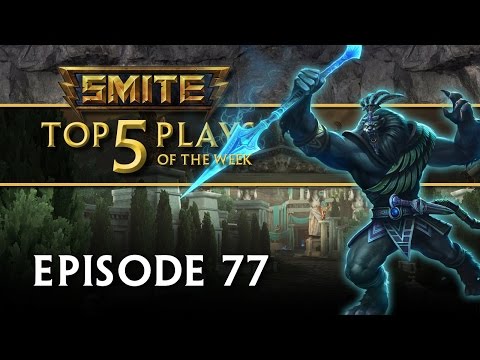 SMITE Top 5 Plays #77