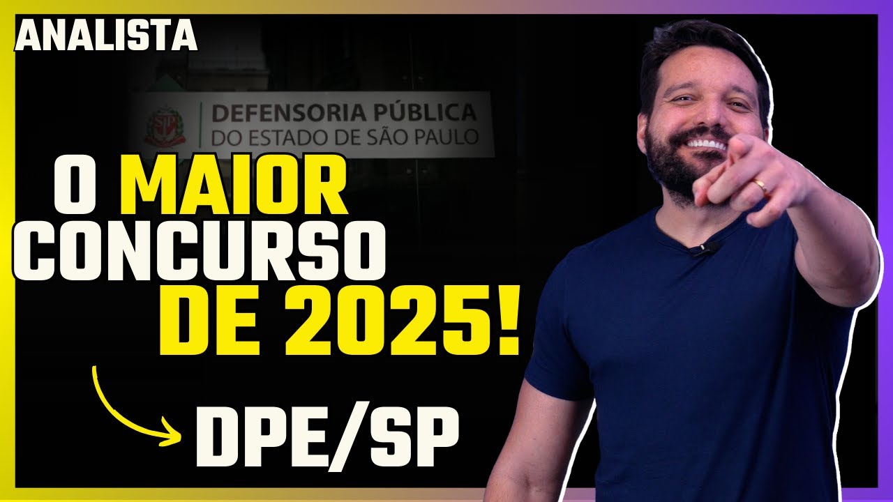 Analise do edital para analista da DPE/SP