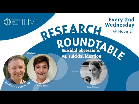 Research Roundtable: Suicidal Obsessions vs. Suicidal Ideation
