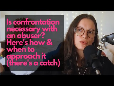 The Role of Confrontation in the Cycle of Abuse (& DARVO)