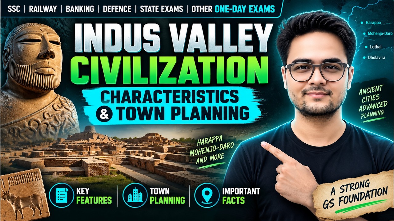 L3 Extent & Town Planning of Indus Valley Civilization | Harappan Civilization | SSC CGL, CHSL, MTS