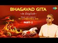 Bhagavad Gita In English Chapter 10 To 18 With Narration HG Gaurmandal Das ISKCON Krishna