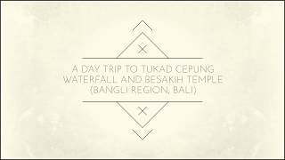 preview picture of video 'Day trip to Bangli region in Bali: Tukad Cepung waterfall and Besakih temple (Bali travel vlog)'