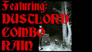 dustlord, combo, and rain live at the cemetery. 3/1/2020