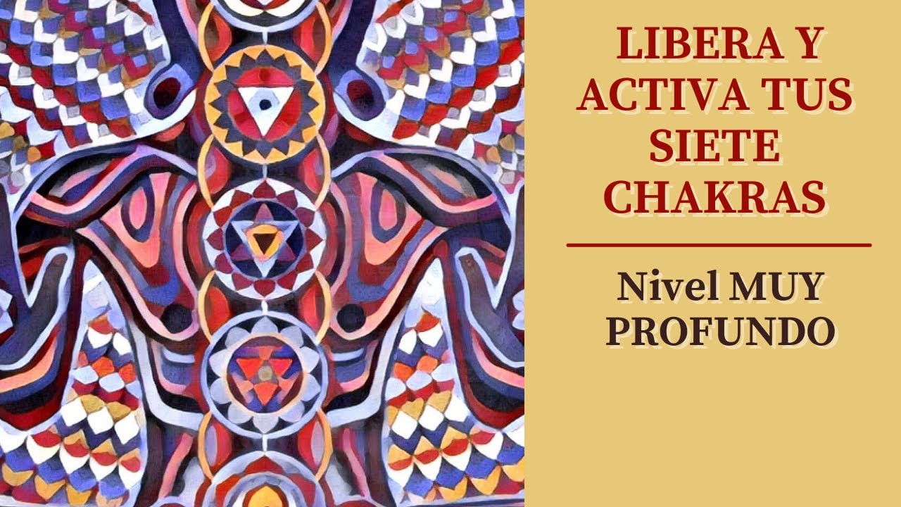 ❤️ Meditación para "EQUILIBRAR Y ACTIVAR LOS SIETE CHAKRAS"