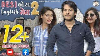 Desi छोरा English मेम Part-2 II Nazarbattu Productions
