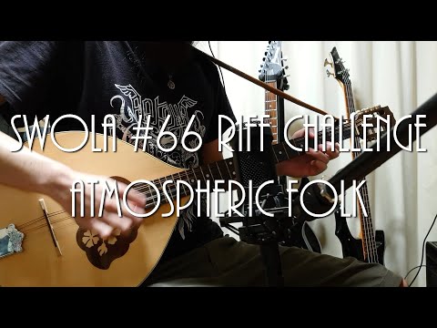 SWOLA66 Riff Challenge - Atmospheric Folk (SWOLA#66)