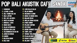 Download lagu PLAYLIST COFFEE SHOP POP BALI AKUSTIK HITS | KUMPULAN LAGU BALI TERBARU VERSI AKUSTIK SANTAI mp3