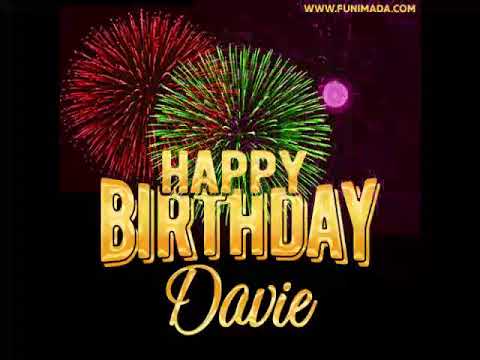 Happy birthday dear Davie !