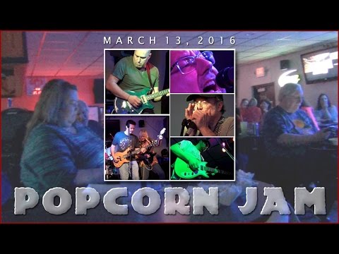 Popcorn Jam - 3/13/2016